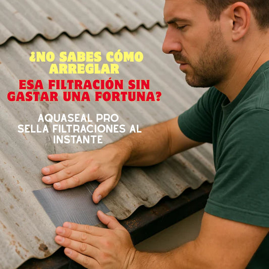 AquaSeal Pro-  Sella filtraciones al instante ⭐⭐⭐⭐⭐
